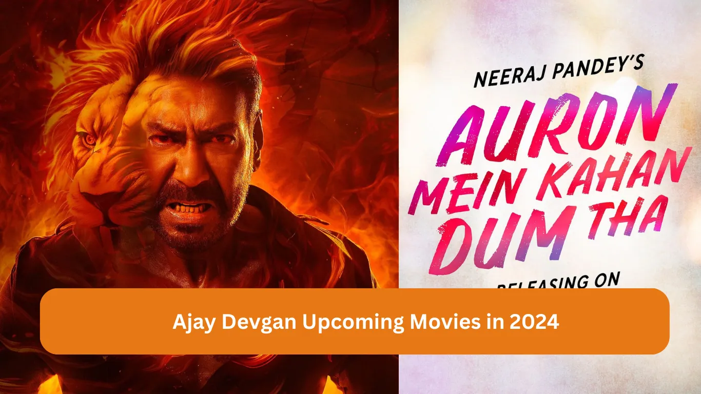 Ajay Devgan Upcoming Movies in 2024