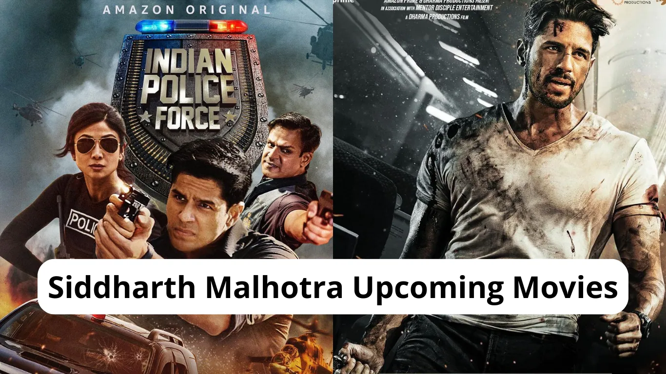 Siddharth Malhotra Upcoming Movies